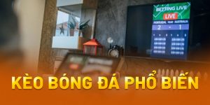 cac loại kèo bóng đá phổ biến