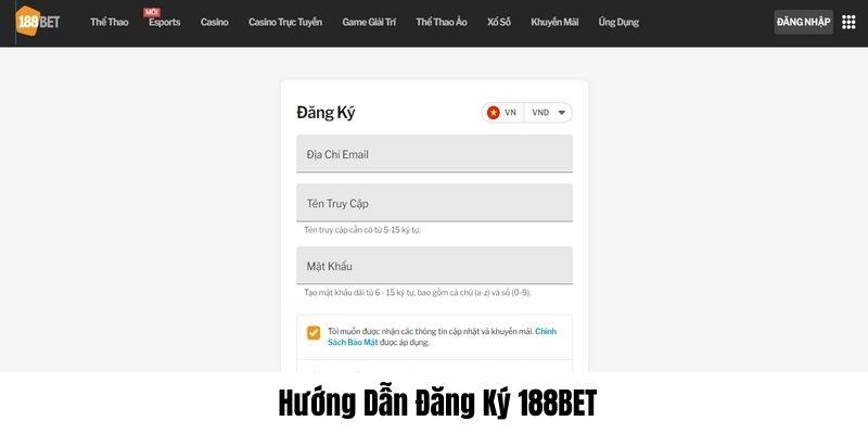 Quy trình hướng dẫn đăng ký 188BET chuẩn