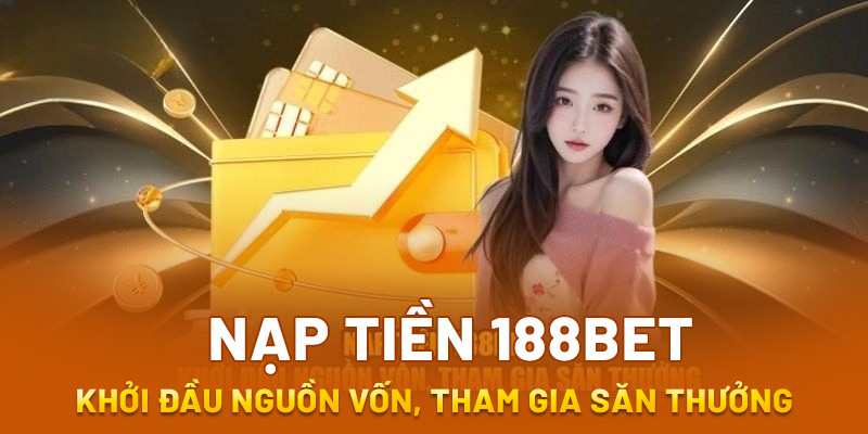 nạp tiền 188bet