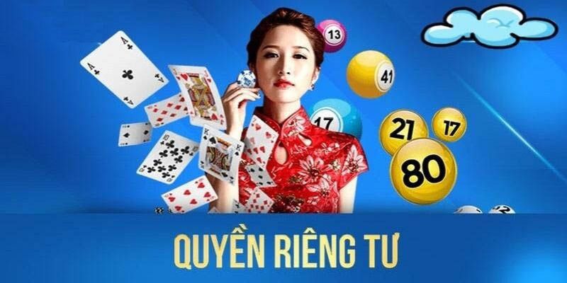 Tổng hợp các vấn đề cần lưu ý về quyền riêng tư 188BET